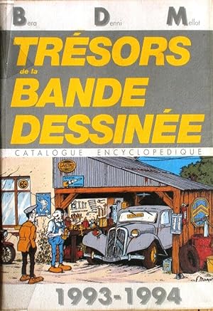 Seller image for B.D.M. - 1993-1994 - Trsors de la bande dessine - Catalogue encyclopdique. Neuvime dition. for sale by Jean-Paul TIVILLIER