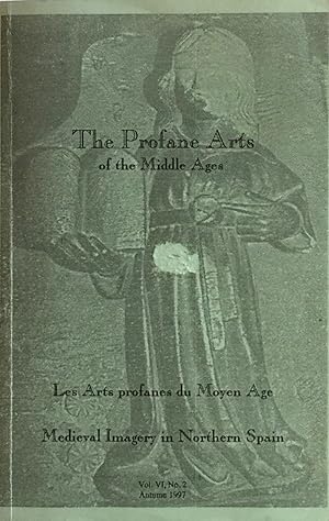 Seller image for The Profane Arts of the Middle Ages: Medieval Imagery in Northern Spain for sale by Trevian Books