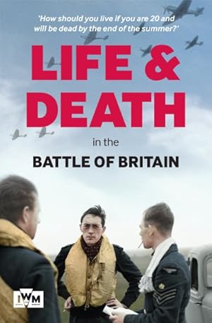 Imagen del vendedor de Life and Death in the Battle of Britain a la venta por GreatBookPrices