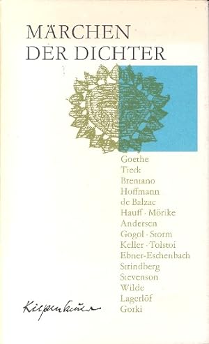Märchen der Dichter : Goethe, Tieck, Brentano, Andersen, Gorki .