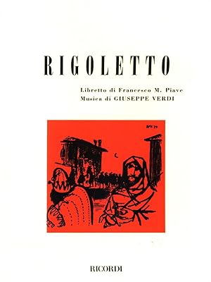 Bild des Verkufers fr Rigoletto. Melodramma in 3 atti. Musica di G. Verdi zum Verkauf von Librodifaccia
