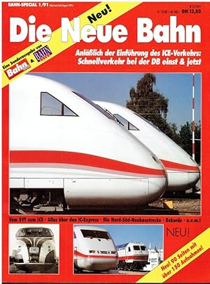 Seller image for Bahn-special Heft 1/91: Die Neue Bahn. Anllich der Einfhrung des ICE-Verkehrs: Schnellverkehr bei der DB einst & jetzt. for sale by Antiquariat Bernhardt