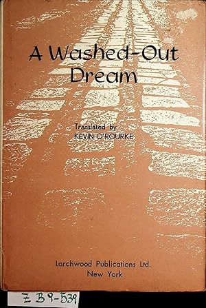 A washed-out dream / transl. by Kevin O'Rourke