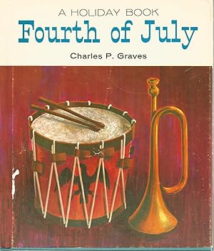 Bild des Verkufers fr Fourth of July-A Holiday Book zum Verkauf von Beverly Loveless