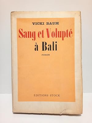 Bild des Verkufers fr Sang et Volupt  Bali. (Roman) / Traduction de Maurice Betz zum Verkauf von Librera Miguel Miranda