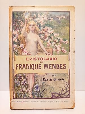 Epistolario de Fradique Mendes. (Memorias y notas) / Traducción de Juan José Morato