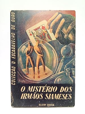 O mistério dos irmãos siameses / Traductor, Casais Monteiro