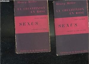 Imagen del vendedor de LA CRUCIFIXION EN ROSE - SEXUS - EN DEUX VOLUMES. a la venta por Le-Livre