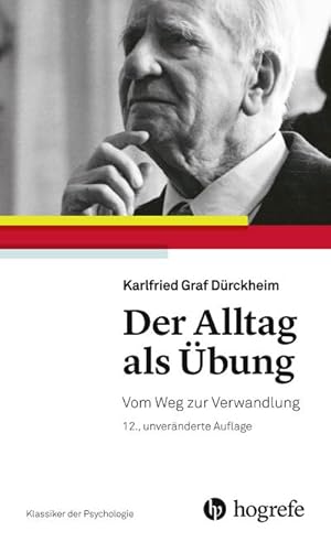 Seller image for Der Alltag als bung : Vom Weg zur Verwandlung for sale by AHA-BUCH GmbH