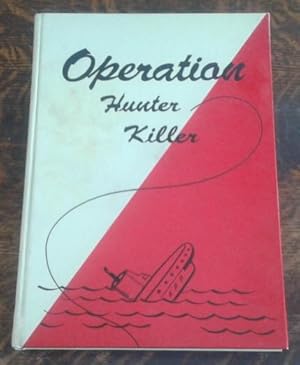 Operation Hunter-Killer 1955 Fourth Far Eastern Cruise