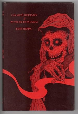 Seller image for Can Such Things Be? & By The Night Express by Keith Fleming (First Edition) LTD for sale by Heartwood Books and Art