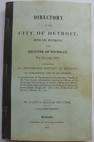Seller image for Directory of the City of Detroit with Its Environs and Register for the Year 1837. for sale by Peninsula Books