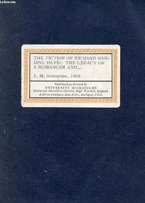 Seller image for THE FICTION OF RICHARD HARDING DAVIS: THE LEGACY OF A ROMANCER AND DEFENDER OF IDEALITY (Authorized facsimile of the Dissertation) for sale by Le-Livre