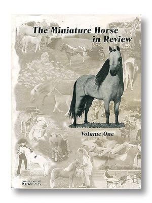 Seller image for The Miniature Horse in Review Volumes 1& 2 for sale by Catron Grant Books