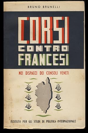 Bild des Verkufers fr Corsi contro francesi nei dispacci dei consoli veneti zum Verkauf von Parigi Books, Vintage and Rare