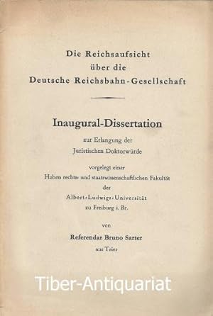 Die Reichsaufsicht über die deutsche Reichsbahn-Gesellschaft. Inaugural-Dissertation.