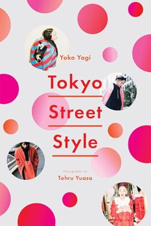 Bild des Verkufers fr Tokyo Street Style zum Verkauf von Rheinberg-Buch Andreas Meier eK