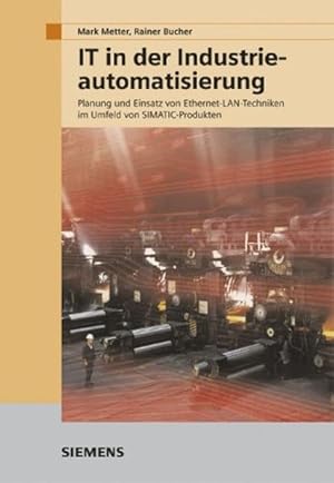 Bild des Verkufers fr IT in der Industrieautomatisierung zum Verkauf von Antiquariat Bookfarm