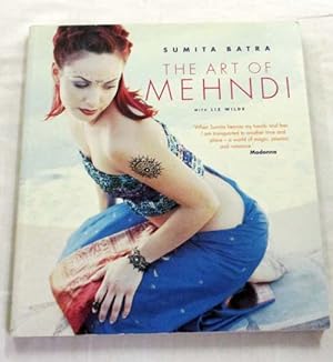 Seller image for The Art of Mehndi for sale by Adelaide Booksellers