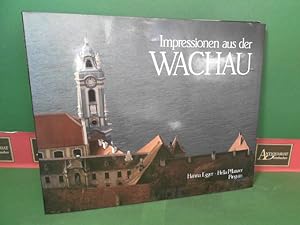 Imagen del vendedor de Impressionen aus der Wachau - Einleitendes Essay von Hanna Egger. Fotos von Hella Pflanzer. a la venta por Antiquariat Deinbacher