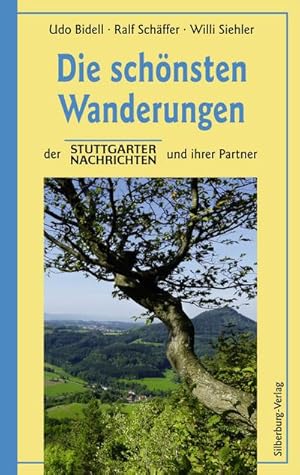 Image du vendeur pour Die schnsten Wanderungen der Stuttgarter Nachrichten und ihrer Partner mis en vente par AHA-BUCH