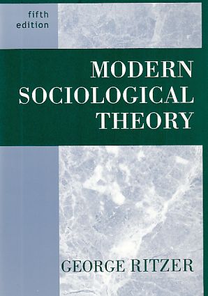 Imagen del vendedor de Modern Sociological Theory. (5. Aufl.). a la venta por Fundus-Online GbR Borkert Schwarz Zerfa