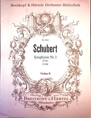 Schubert - Symphonie Nr. 3 - D-dur - D200 - Violine II ( Breitkopf + Härtels Orchester-Bibliothek...