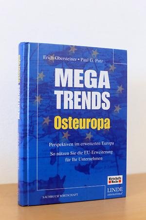 Mega Trends Osteuropa - Perspektiven im erweiterten Europa