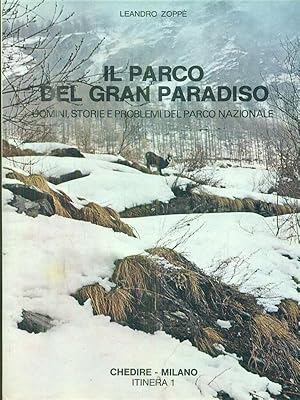 Bild des Verkufers fr Il parco del Gran Paradiso zum Verkauf von Librodifaccia