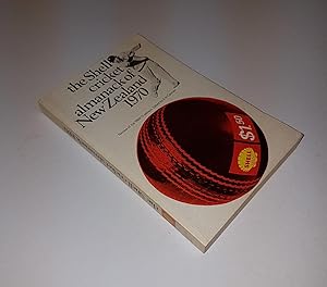 Seller image for The Shell Cricket Almanack of New Zealand 1970 - Twenty-Third Year of Issue - Review of the 1969-70 Season for sale by CURIO