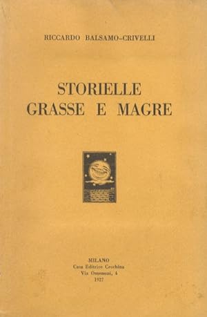 Bild des Verkufers fr Storielle grasse e magre. zum Verkauf von Libreria Oreste Gozzini snc