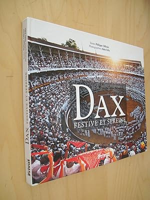 Seller image for Dax : Festive et sereine for sale by Au Coeur  l'Ouvrage