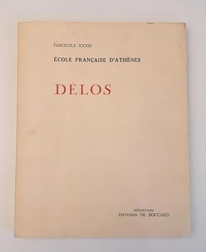 Exploration Archéologique de Délos faite par l'École Française d'Athènes. L'oikos des Naxiens. Fa...