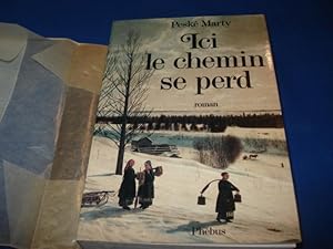 Image du vendeur pour Ici le Chemin se perd mis en vente par Emmanuelle Morin