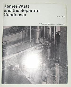 Seller image for James Watt and the Separate Condenser - An Account of the Invention for sale by David Bunnett Books