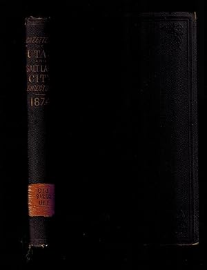 Gazeteer (sic) of Utah and Salt Lake City Directory 1874