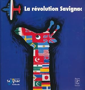 Seller image for La Rvolution Savignac for sale by LIBRAIRIE GIL-ARTGIL SARL