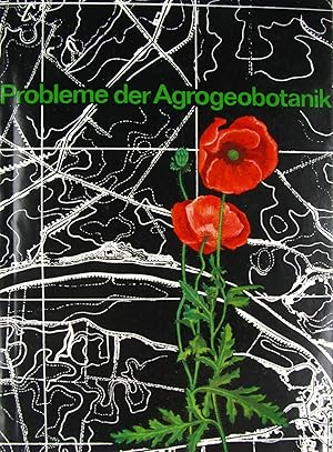 Image du vendeur pour Probleme der Agrogeobotanik, mis en vente par Versandantiquariat Hbald