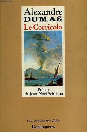 Image du vendeur pour LE CORRICOLO - COLLECTION LES CHEMINS DE L'ITALIE. mis en vente par Le-Livre