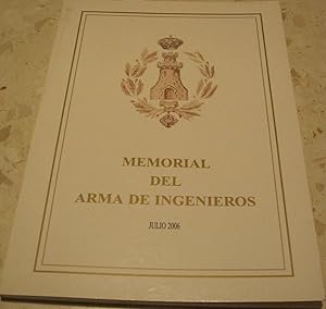 MEMORIAL DEL ARMA DE INGENIEROS. NÚMERO 76 (JULIO 2006) AÑO CLXIX
