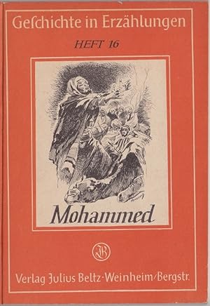 Imagen del vendedor de Mohammed und die Anfnge des arabischen Grossreiches a la venta por Versandantiquariat Bolz