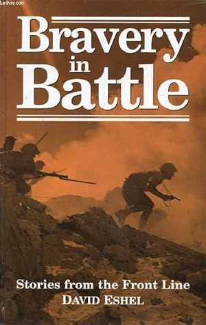 Seller image for BRAVERY IN BATTLE for sale by Le-Livre