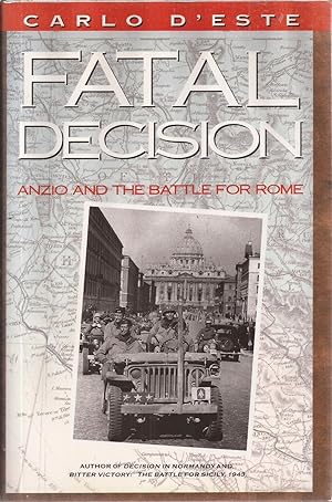 Seller image for Fatal Decision: Anzio and the Battle for Rome for sale by Auldfarran Books, IOBA