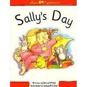 Imagen del vendedor de Sally's Day (Collins Pathways) a la venta por M.Roberts - Books And ??????