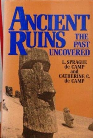 Imagen del vendedor de Ancient Ruins: The Past Uncovered a la venta por Fleur Fine Books