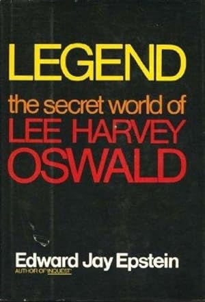 Legend : The Secret World of Lee Harvey Oswald