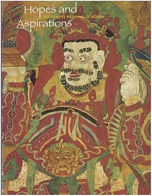 Bild des Verkufers fr Hopes and Aspirations: Decorative Paintings of Korea zum Verkauf von Diatrope Books