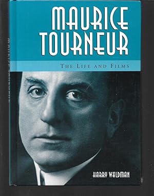 Seller image for maurice tourneur the life and films for sale by Thomas Savage, Bookseller