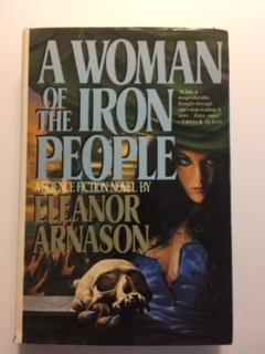 Image du vendeur pour A Woman of the Iron People mis en vente par Code X Books