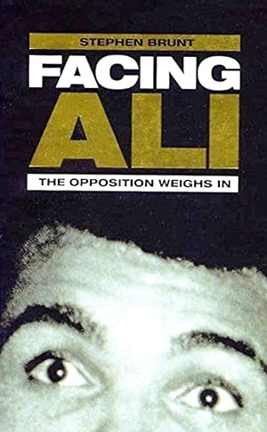 Seller image for Facing Ali : The Opposition Weighs In : for sale by Sapphire Books